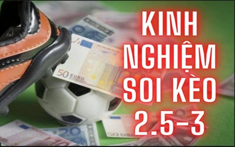 Lựa chọn nhà cái uy tín và tìm hiểu thông tin về bảng kèo bóng đá 2.5-3